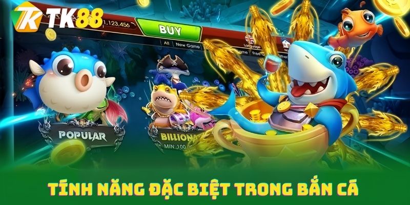 Tinh năng mới trong bắn cá tk88 giúp bạn dễ dàng chiến thắng